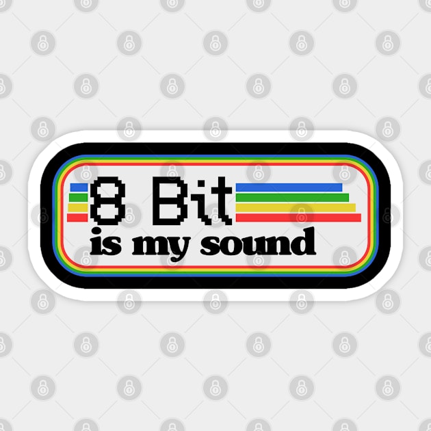 8 Bit Game is my Sound 16 Bit Gaming Retro Vintage Sticker by Kuehni